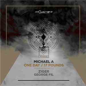 Michael A  - One Day / 17 Pounds album flac