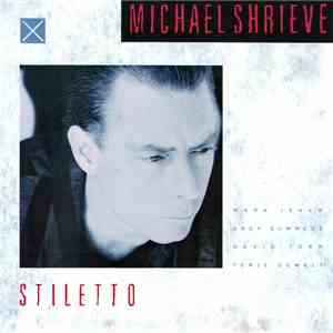 Michael Shrieve - Stiletto album flac