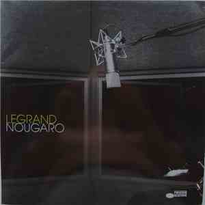 Michel Legrand - Legrand Nougaro album flac