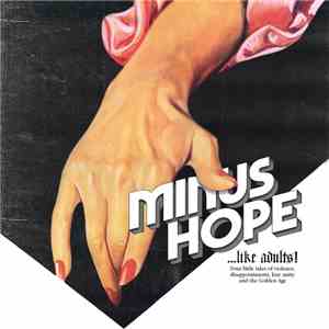Minus Hope - Like Adults! album flac