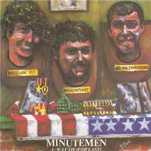 Minutemen - 3-Way Tie (For Last) album flac