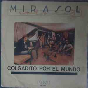 Mirasol Colores - Colgadito Por El Mundo / La Paloma album flac
