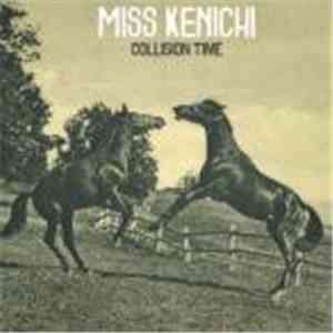 Miss Kenichi - Collision Time album flac