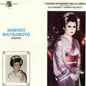 Miwako Matsumoto - I Grandi Interpreti Della Lirica album flac