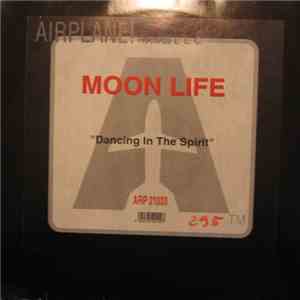Moon Life - Dancing In The Spirit album flac