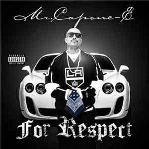 Mr. Capone-E - For Respect album flac