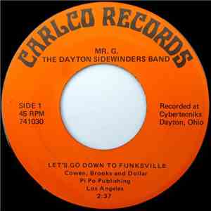 Mr. G. , The Dayton Sidewinders Band - Let's Go Down To Funksville / Slippin' In To Darkness album flac