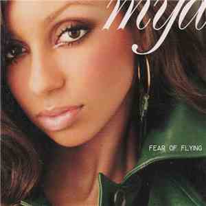 Mya - Fear Of Flying album flac