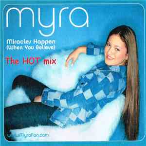 Myra  - Miracles Happen (When You Believe) (The Hot Mix) album flac