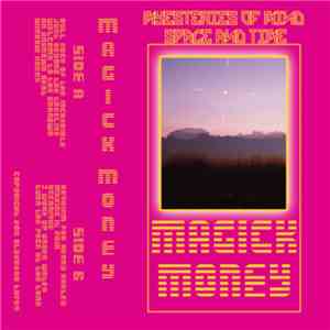 Mysteries Of Mind, Space And Time - Magick Money album flac
