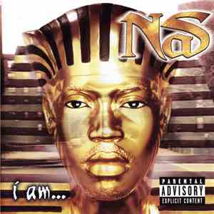 Nas - I Am... album flac