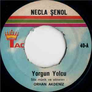 Necla Şenol - Yorgun Yolcu / Kalpten Seven album flac