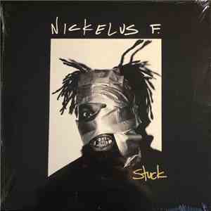 Nickelus F - Stuck album flac
