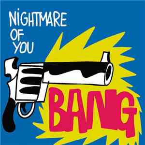 Nightmare Of You - Bang album flac