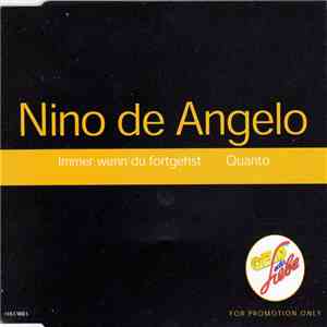 Nino de Angelo - Immer Wenn Du Fortgehst album flac