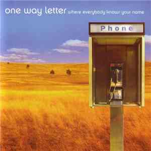 One Way Letter - Where Everybody Knows Your Name album flac