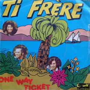 One Way Ticket  - Ti Frère / Mo Amélie album flac