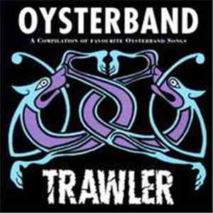 Oysterband - Trawler album flac