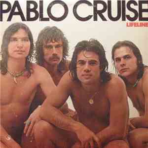 Pablo Cruise - Lifeline album flac