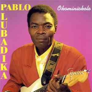 Pablo Lubadika - Okominiokolo album flac