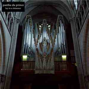 Pantha Du Prince - Lay In A Shimmer album flac