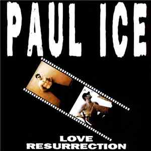 Paul Ice - Love Resurrection album flac