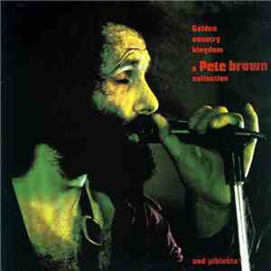 Pete Brown And Piblokto! - Golden Country Kingdom album flac