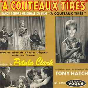 Petula Clark, Tony Hatch - À Couteaux Tirés (Bande Originale Du Film) album flac