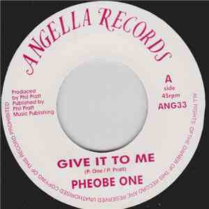 Pheobe One - Give It To Me album flac