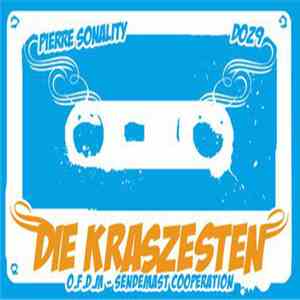 Pierre Sonality & Doz9 = Die Kraszesten - Die Kraszesten album flac