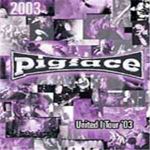 Pigface - United I Tour '03 album flac