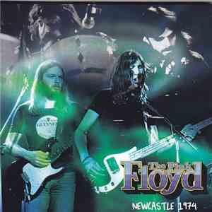 Pink Floyd - Newcastle 1974 album flac