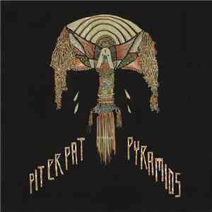Pit Er Pat - Pyramids album flac