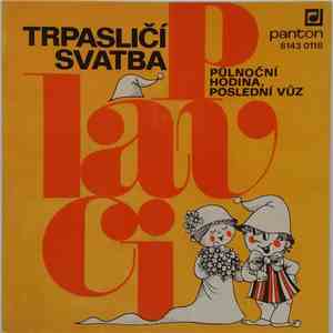 Plavci - Trpasličí Svatba / Půlnoční Hodina, Poslední Vůz album flac