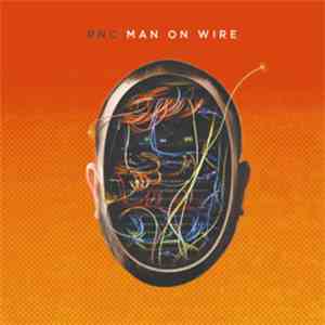 PNC - Man On Wire album flac