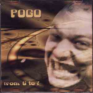 Pogo  - From 6 To 7 album flac