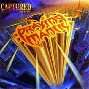 Praying Mantis  - Captured Alive In Tokyo City album flac