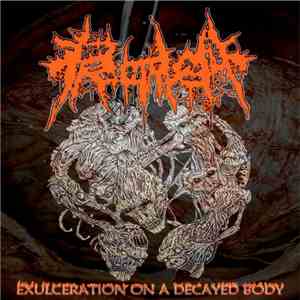 Proctalgia - Exulceration On A Decayed Body album flac