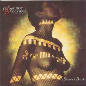 Professor Trance & The Energisers - Shaman's Breath album flac