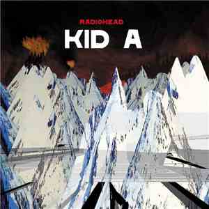 Radiohead - Kid A album flac