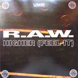 R.A.W. - Higher (Feel It) album flac