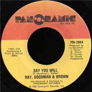 Ray, Goodman & Brown - Say You Will album flac