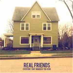 Real Friends - Everyone That Dragged You Here album flac
