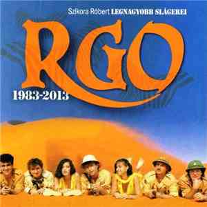 R-GO - Szikora Róbert - Legnagyobb Slágerei album flac
