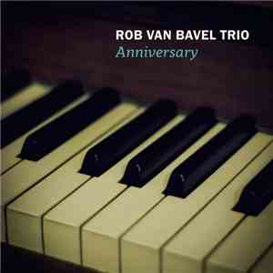 Rob Van Bavel - Anniversary album flac