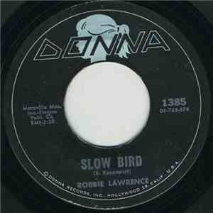 Robbie Lawrence - Slow Bird album flac