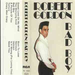 Robert Gordon  - Bad Boy album flac