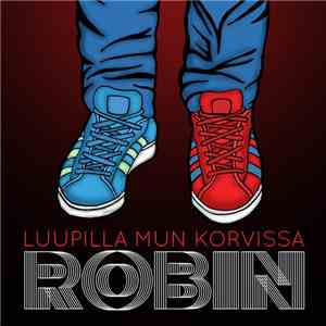 Robin  - Luupilla Mun Korvissa album flac