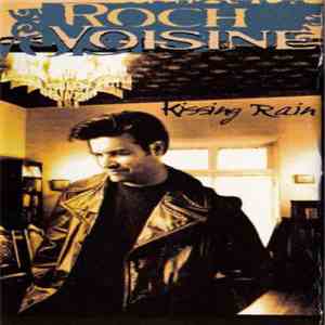 Roch Voisine - Kissing Rain album flac