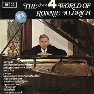 Ronnie Aldrich - The Phase 4 World Of Ronnie Aldrich album flac